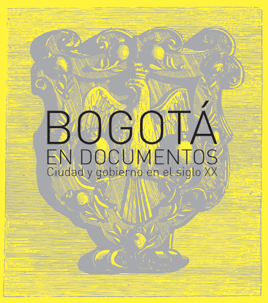 Bogot&aacute; en documentos
